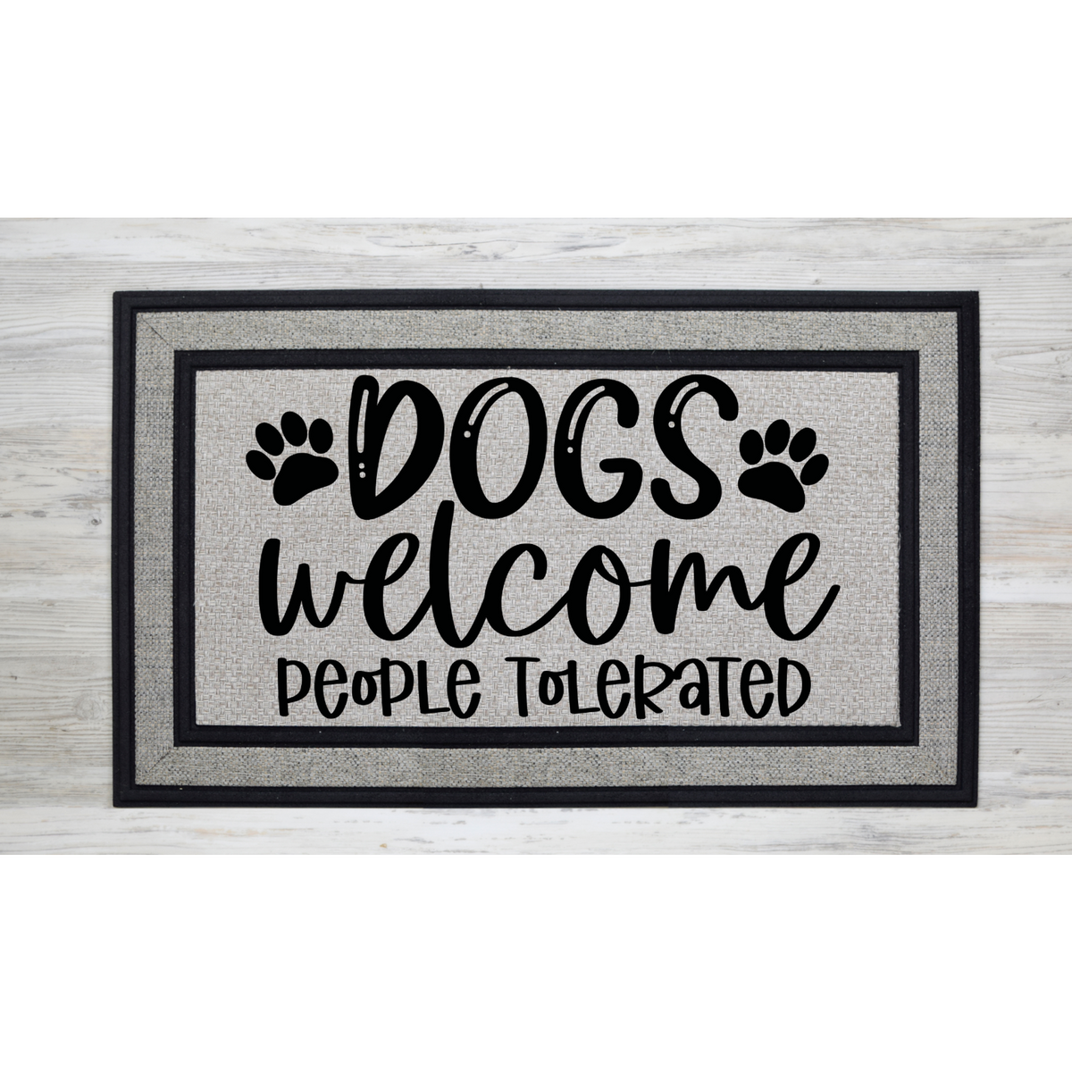 Dogs Welcome People Tolerated Door Mat