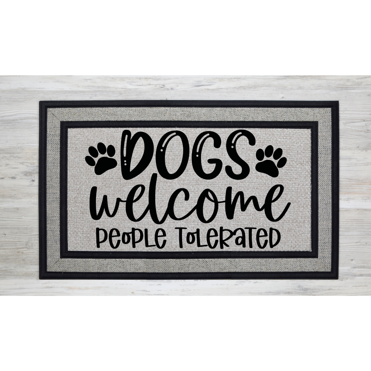Dogs Welcome People Tolerated Door Mat Inspire Me Positive