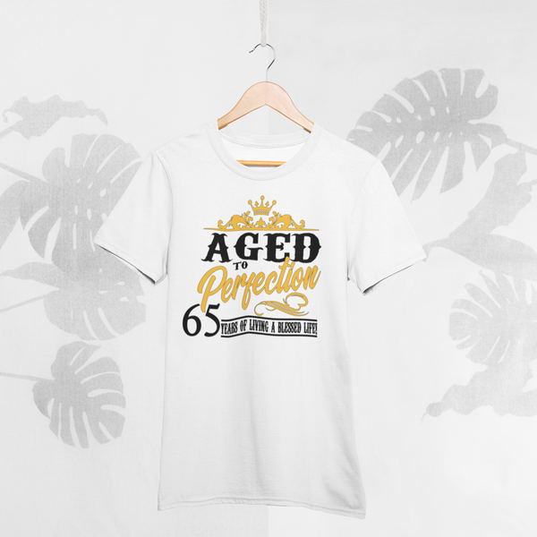 Aged to Perfection 65th Birthday T-Shirt