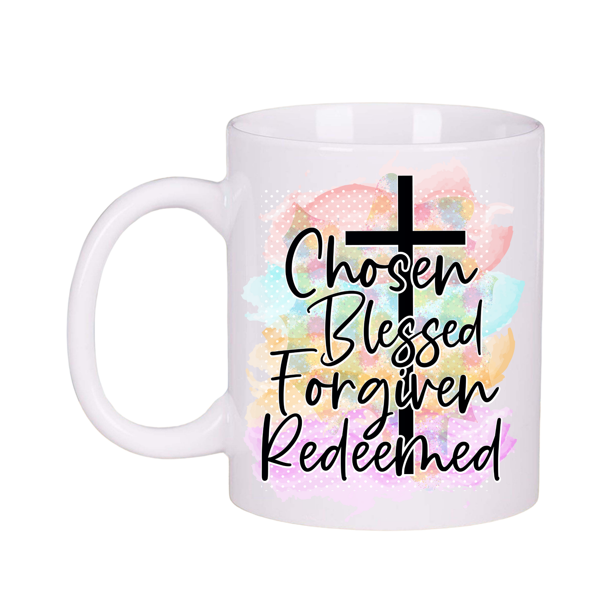 Chosen Blessed Faith Coffee Mug