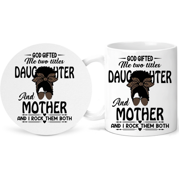 Daughter Mother Inspiration Appreciation Gift Mug