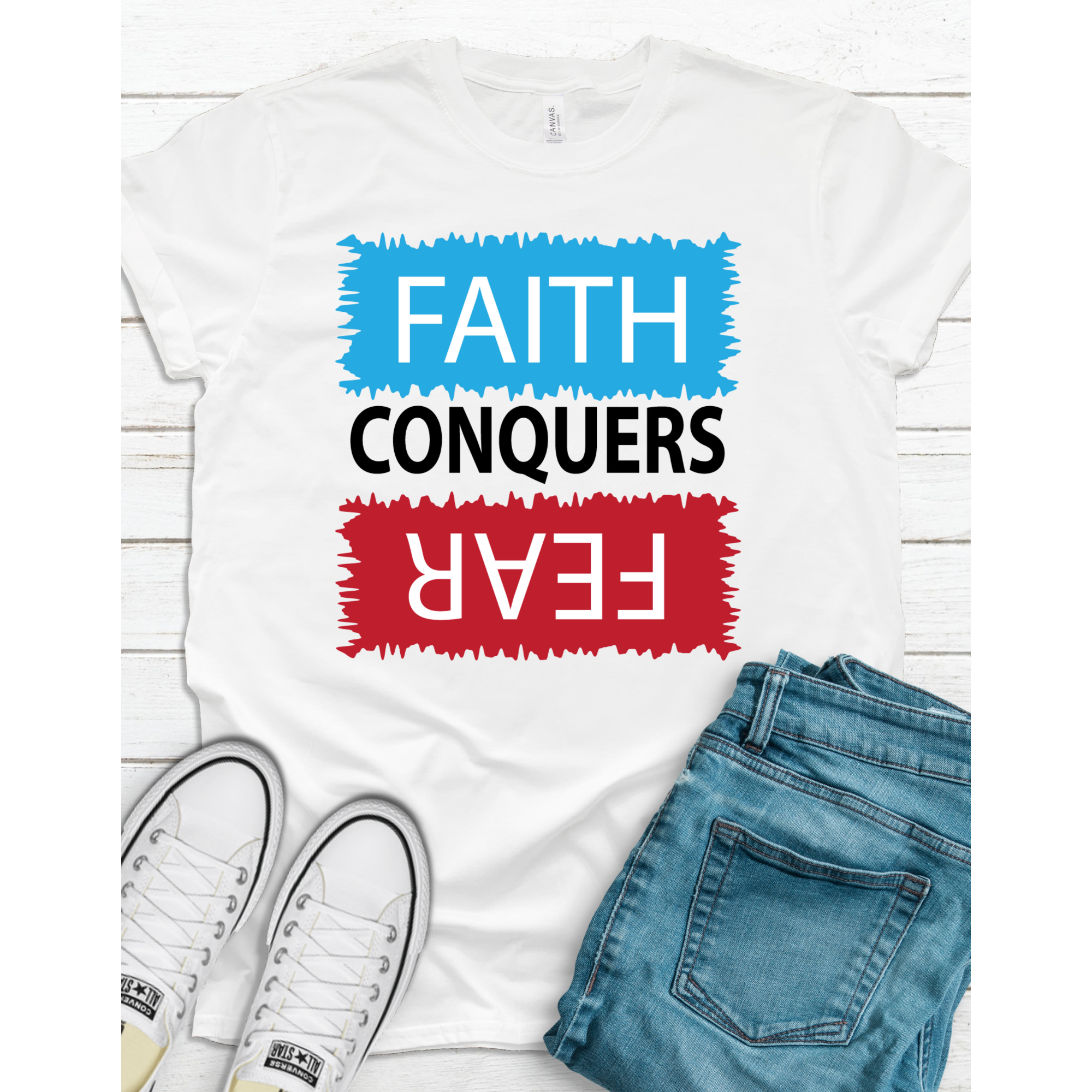 Faith Conquers Fear Inspirational Faith T-Shirt Inspire Me Positive