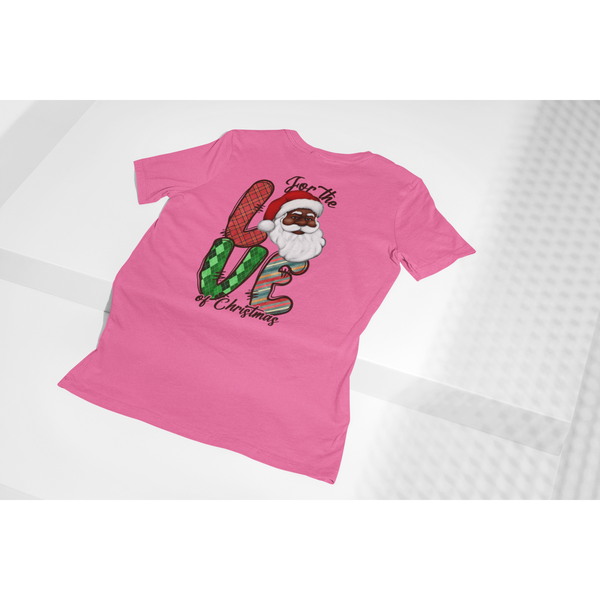For The Love of Christmas Black Santa Pink Holiday Christmas Shirt