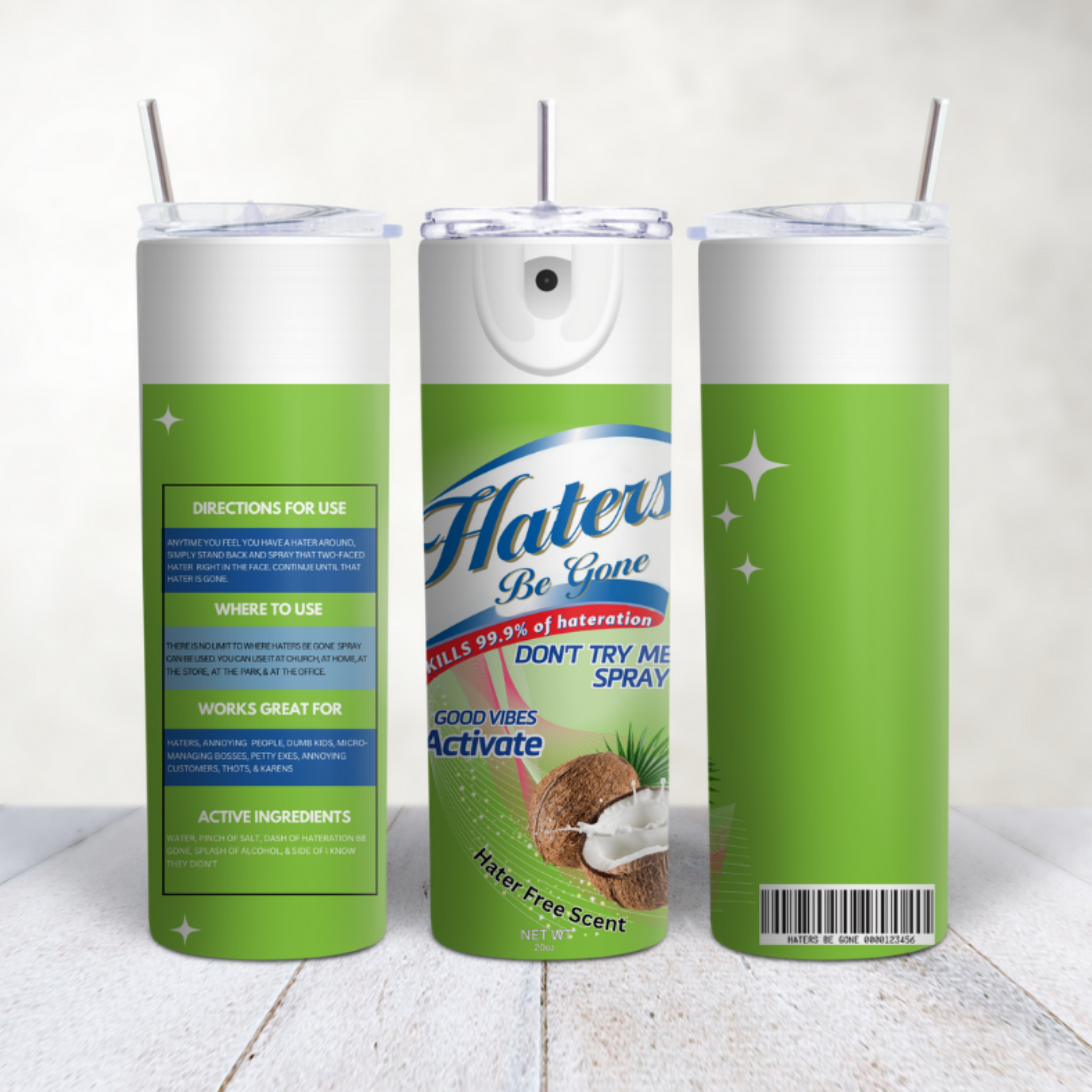 Haters Be Gone Green Tumbler 197094449577