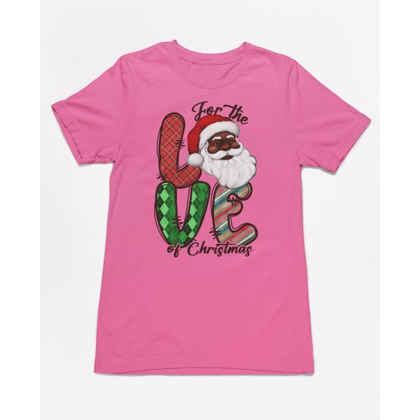 For The Love of Christmas Black Santa Pink Holiday Christmas Shirt