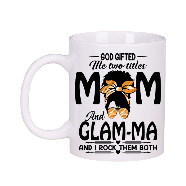 Mom Glamma Appreciation Inspiration Gift Mug Inspire Me Positive