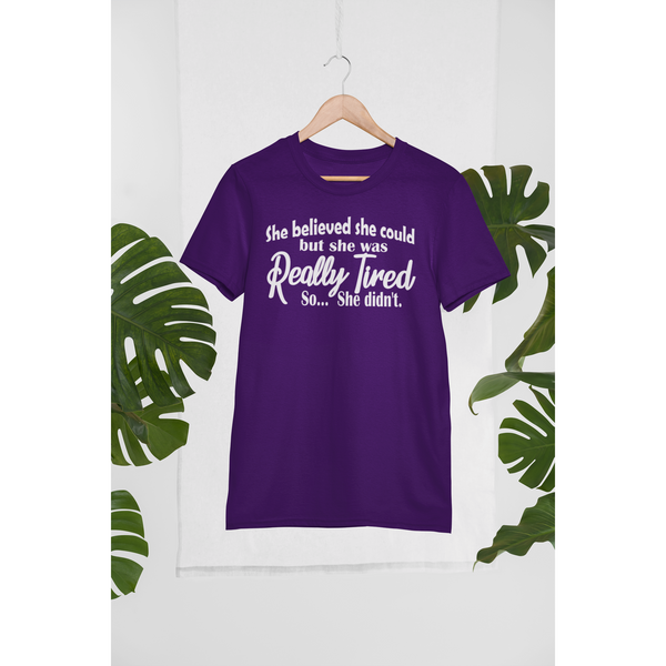 She Believed She Could Inspirational T-Shirt - Inspire Me Positive