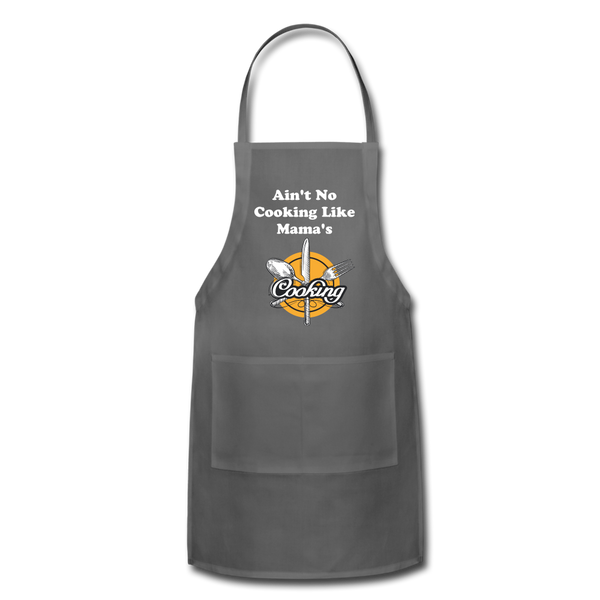 Ain't No Cooking Like Mama's Adjustable Apron - Inspire Me Positive, LLC