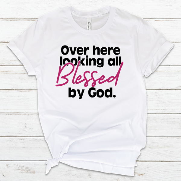 Blessed By God Inspiration Faith T-Shirt Inspire Me Positive