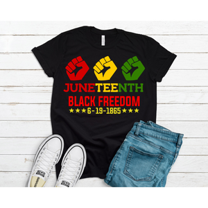 Juneteenth Black Freedom T-Shirt - Inspire Me Positive