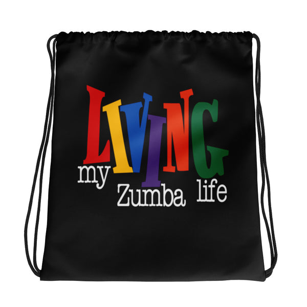 Living My Zumba Life Drawstring Bag - Inspire Me Positive, LLC