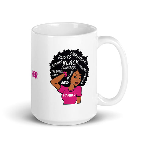 I Am Her Mug - Inspire Me Positive, LLC
