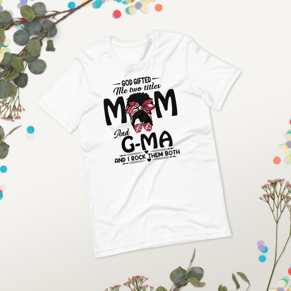 Mom G-Ma Mother's Day T-shirts Messy Bun